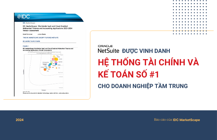 NetSuite được vinh danh hệ thống tài chính kế toán số #1 theo IDC MarketScape